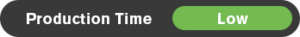 Gray button that says "Production Time: Low".