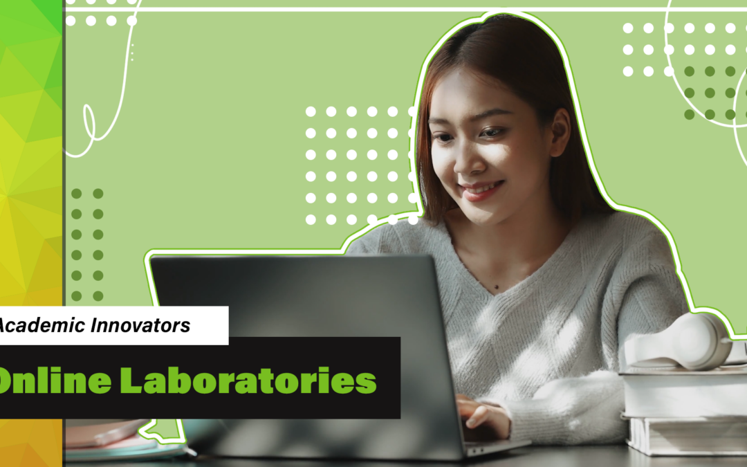 Academic Innovators: Virtual Labs (Milcarek & Wilbur)